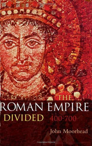 The Roman Empire Divided 