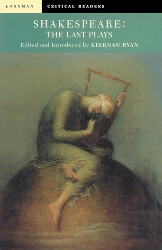 Shakespeare: The Last Plays
