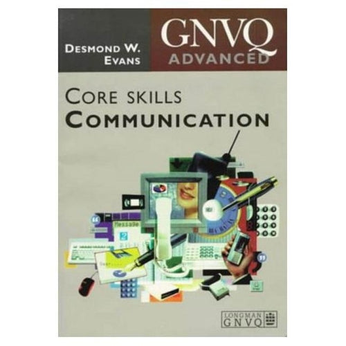 Advanced GNVQ Core Skills: Communication