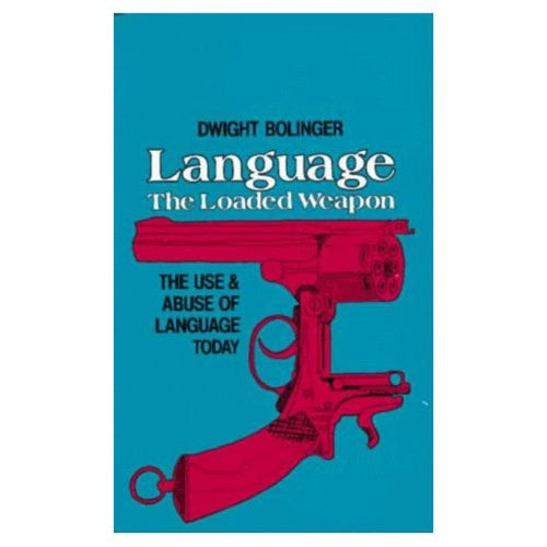 Language - The Loaded Weapon