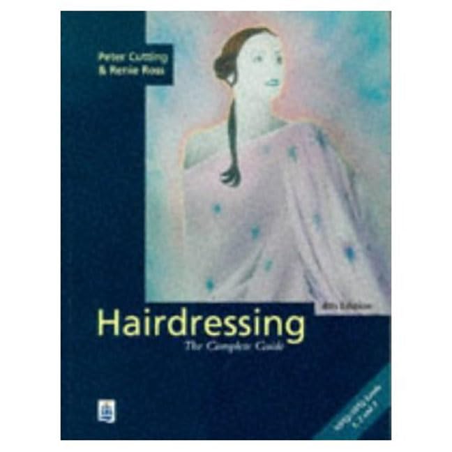 Hairdressing: The Complete Guide