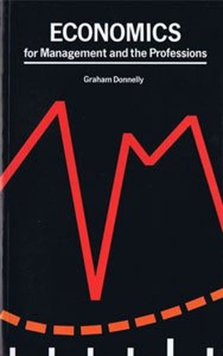 Economics for Management and the Professions