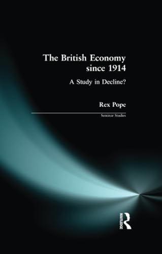 The British Economy since 1914