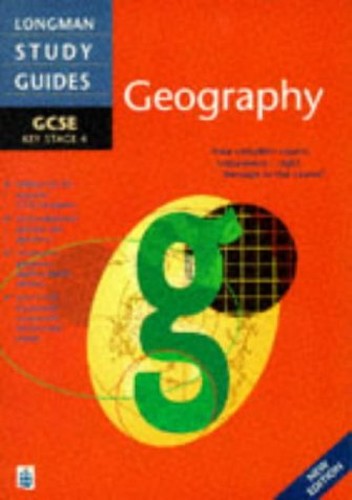 Longman GCSE Study Guide: Geography New Edition