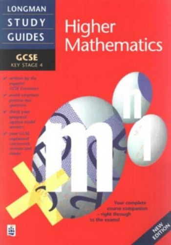 Longman GCSE Study Guide: Higher Level Mathematics New Edition