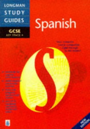 Longman GCSE Study Guide: Spanish New Edition