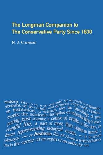 The Longman Companion to the Conservative Party