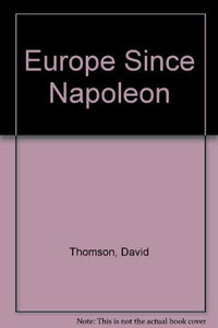 Europe Since Napoleon 
