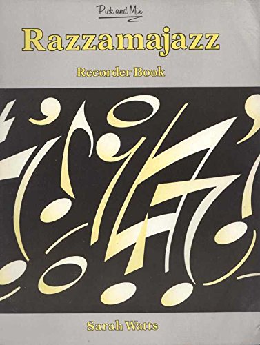 Pick and Mix: Razzamajazz Recorder Book