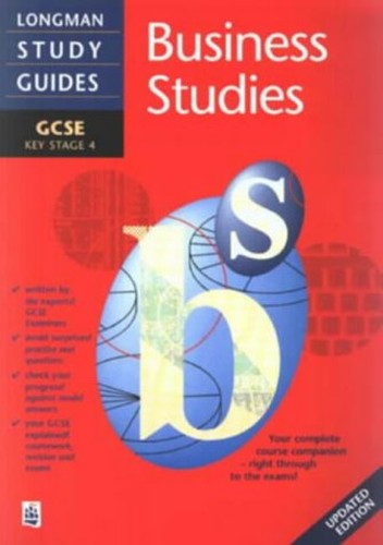 Longman GCSE Study Guide: Business Studies updated edition