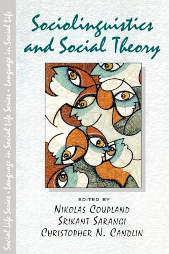 Sociolinguistics and Social Theory