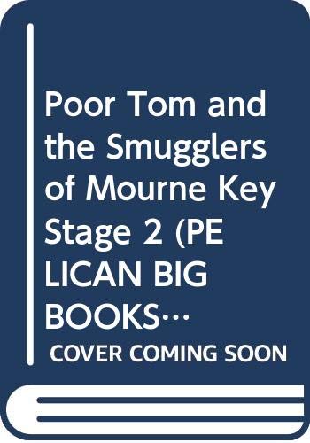 Poor Tom and the Smugglers of Mourne Key Stage 2