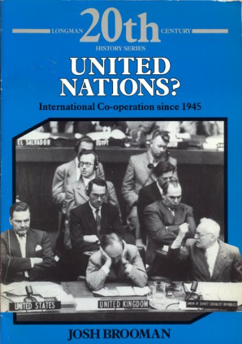 United Nations International Cooperation Since 1945