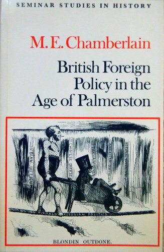 British Foreign Policy in the Age of Palmerston