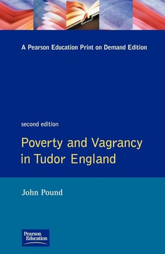 Poverty and Vagrancy in Tudor England