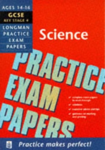 Longman Practice Exam Papers: GCSE Science