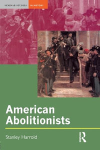 American Abolitionists 
