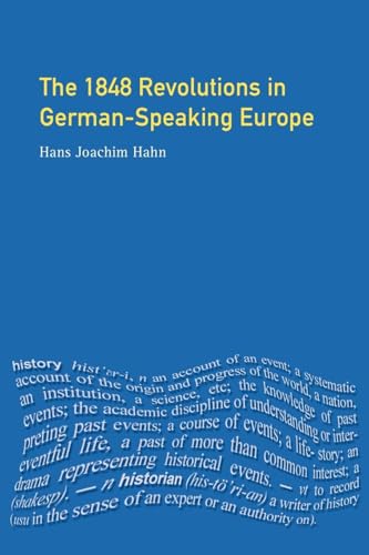 The 1848 Revolutions in German-Speaking Europe