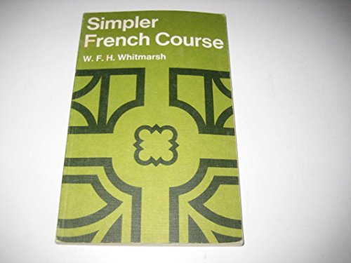 Simpler French Course for First Exams