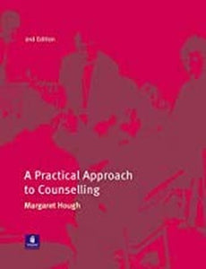 A Practical Approach to Counselling 