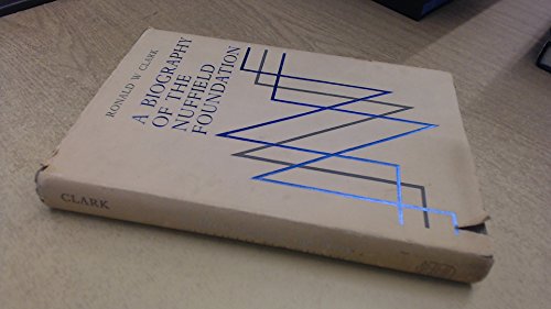 Biography of the Nuffield Foundation