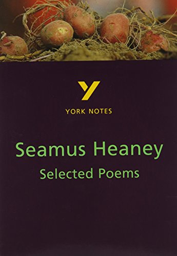 Selected Poems of Seamus Heaney: York Notes GCSE - for 2026, 2027 exams