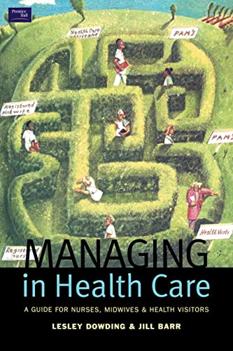 Managing in Health Care