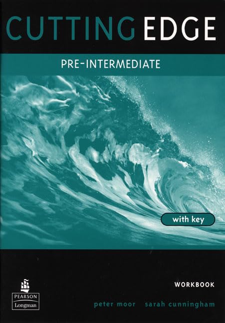Cutting Edge Pre-Intermediate Workbook With Key