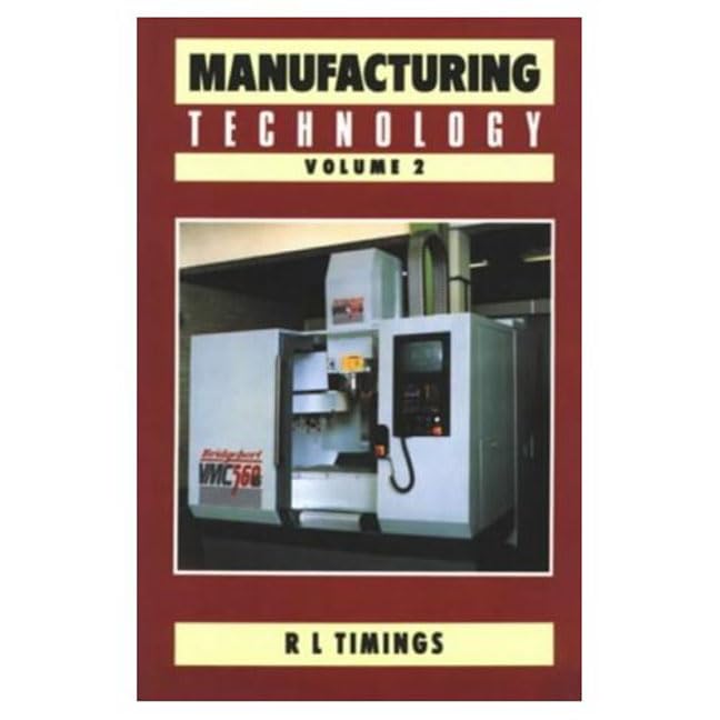 Manufacturing Technology Vol 2