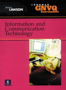 Intermediate GNVQ Information and Communication Technology 