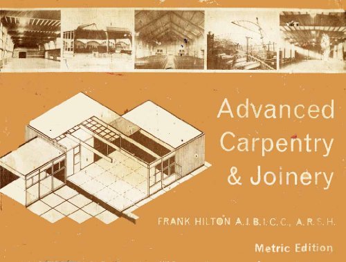 Advanced Carpentry and Joinery