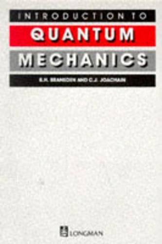 Introduction to Quantum Mechanics