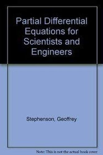 Partial Differential Equations for Scientists and Engineers