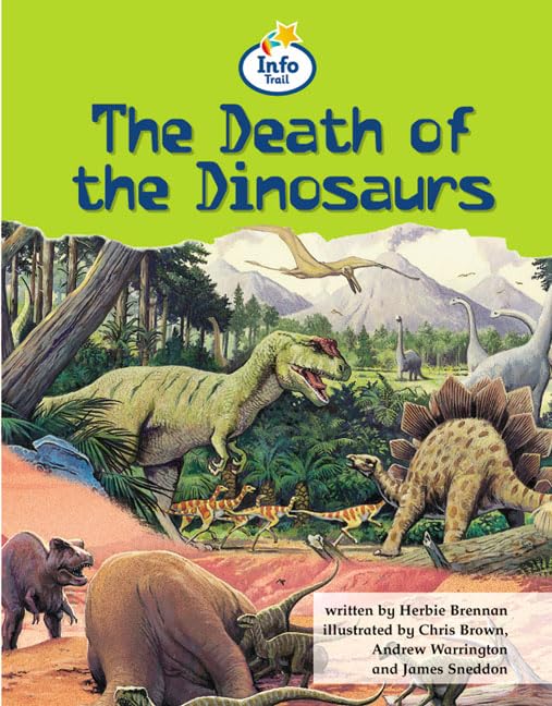 Death of a Dinosaur Info Trail Competent Book 13
