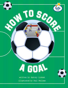 How to score a goal Info Trail Fluent Book 14 