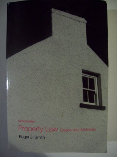 Property Law: Cases and Materials