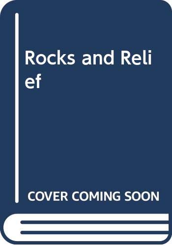Rocks and Relief