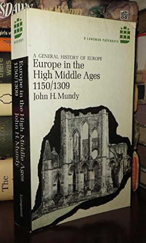 Europe in the High Middle Ages 1150-1309