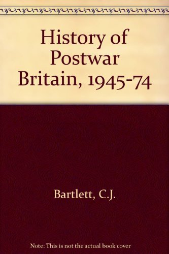 History of Postwar Britain, 1945-74