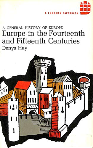 Europe in the Fourteenth and Fifteenth Centuries