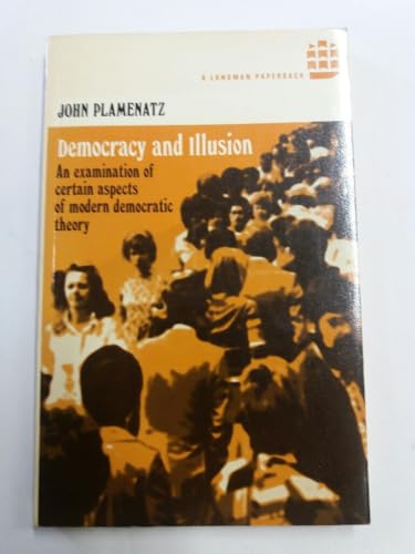 Democracy and Illusion