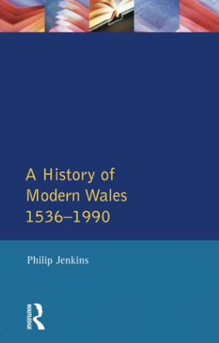 A History of Modern Wales 1536-1990