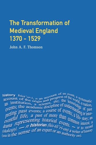 The Transformation of Medieval England 1370-1529
