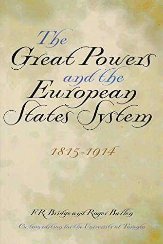 The Great Powers and the European States System 1815-1914