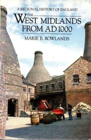 The West Midlands from A.D.1000