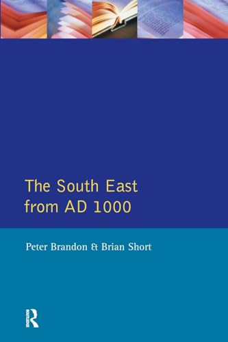 The South East from 1000 AD