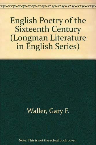 English Poetry of the Sixteenth Century