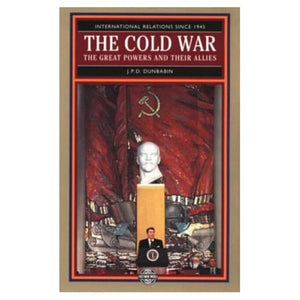 The Cold War: The Great Powers and their Allies