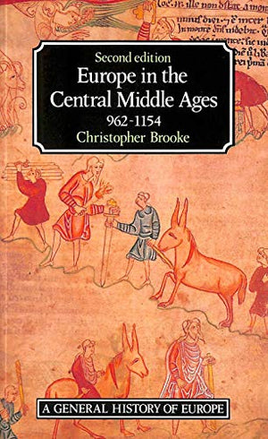 Europe in the Central Middle Ages 962-1154