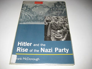Hitler and the Rise of the Nazi Party 